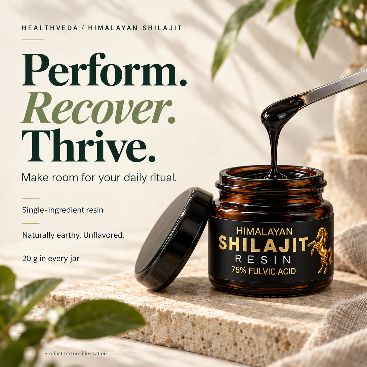 AI-created HealthVeda Shilajit Resin editorial with the headline Perform. Recover. Thrive., and single-ingredient, unflavored 20 g product facts.